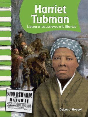 cover image of Harriet Tubman: Liderar a los esclavos a la libertad Read-Along eBook